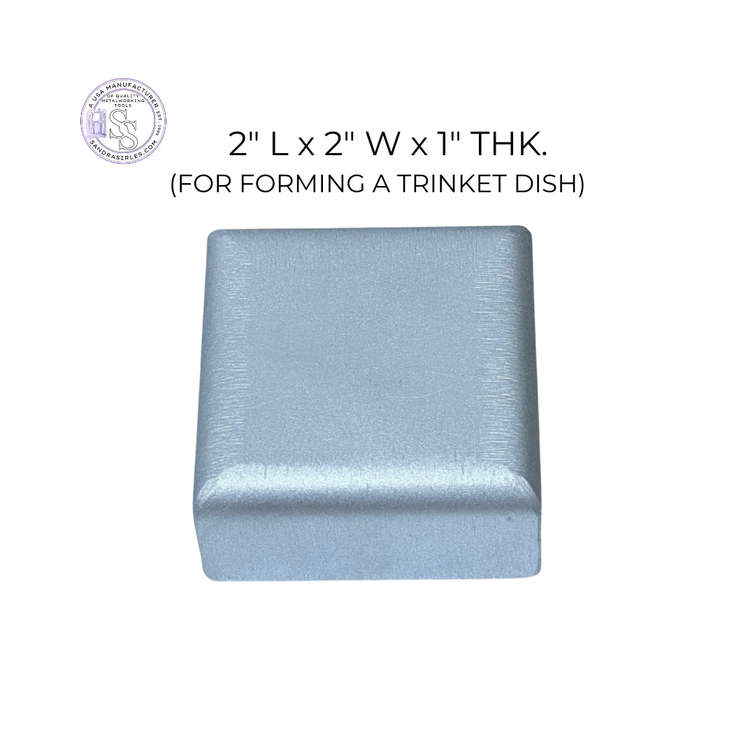 ALUMINUM 2" X 2" FORMER FOR TRINKET DISHES